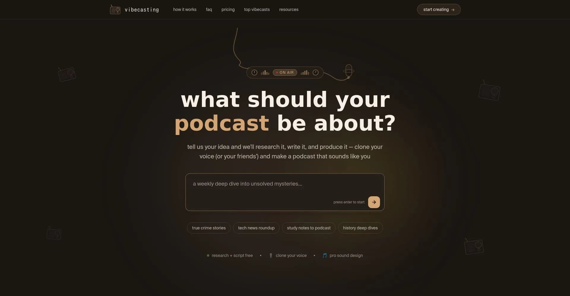 Vibecasting